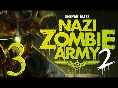 Видео: Прохождение Sniper Elite: Nazi Zombie Army 2 (Элитный снайпер) #3