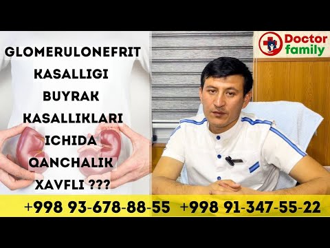Видео: Гломерулонефрит касаллиги Буйрак касалликлари ичида канчалик хавфли?