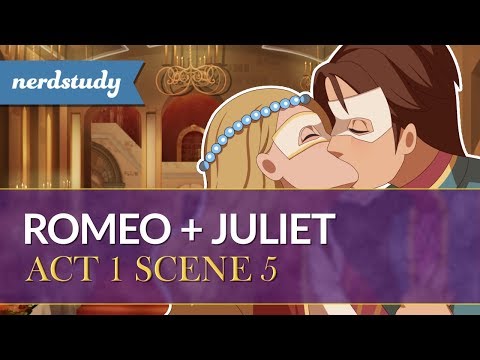 Видео: Краткое содержание «Ромео и Джульетты» (акт 1, сцена 5) — Nerdstudy