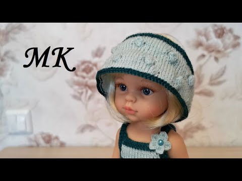 Видео: Панама спицами для куклы Паола Рейна, мастер-класс