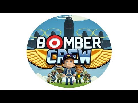 Видео: Пробуем Bomber Crew