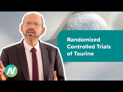 Видео: Рандомизированные контролируемые исследования приема таурина на людях