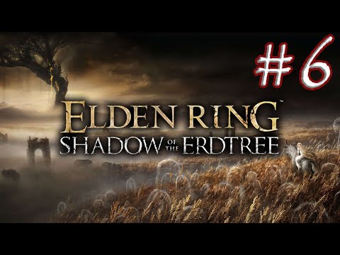 Видео: Elden Ring The Shadow of Erdtree . Прохождение. Часть 6