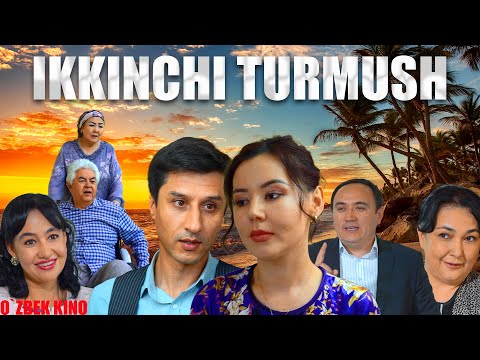 Видео: Ikkinchi turmush (O`zbek kino) Иккинчи турмуш