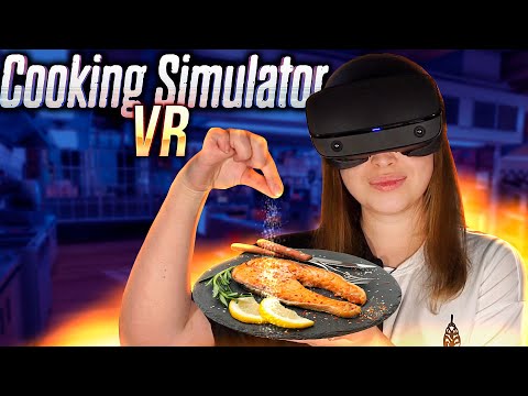 Видео: КУКИНГ СИМУЛЯТОР В ШЛЕМЕ! [Прохождение Cooking Simulator VR]