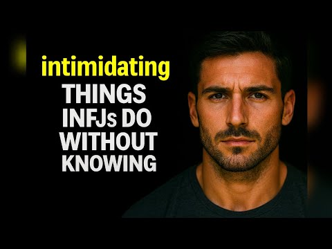 Видео: 11 ужасных вещей, которые все INFJ делают от природы