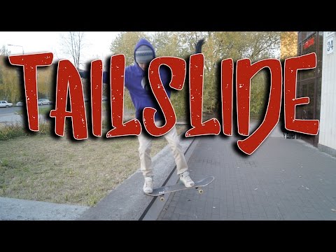 Видео: КАК СДЕЛАТЬ TAILSLIDE(ТЕЙЛСЛАЙД) НА СКЕЙТБОРДЕ