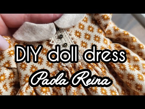 Видео: Paola Reina Doll | DIY doll dress | Tutorial Sewing Dress for Dolls | МК плаття для Паола рейна