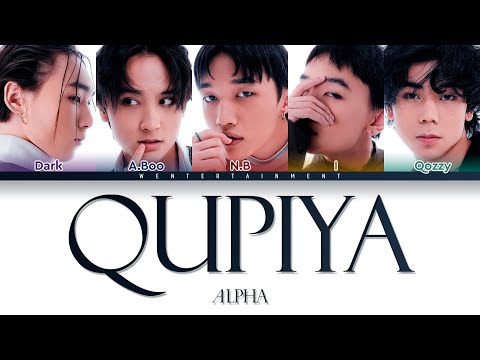 Видео: ALPHA - QUPIYA | LYRICS | ТЕКСТ | СӨЗІ | COLOR CODED