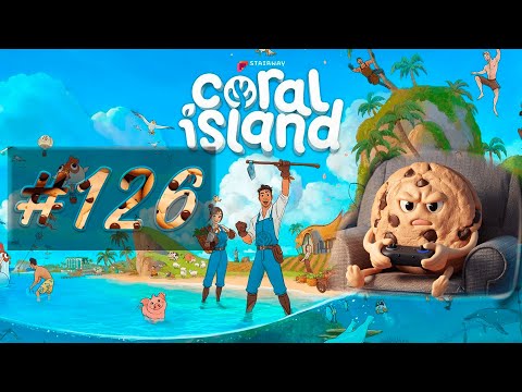 Видео: Coral Island #126 Тратим деньги