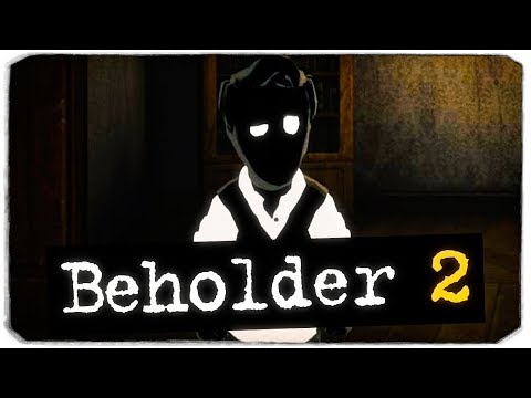Видео: BEHOLDER 2 ВЫШЕЛ?!