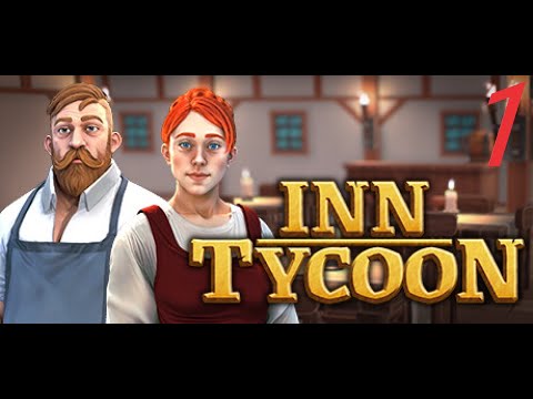 Видео: ОТКРЫВАЕМ ТАВЕРНУ ► Inn Tycoon ♣  Прохождение 1 (Первый взгляд) (4К)