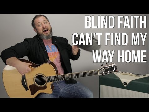 Видео: Как играть «Can't Find My Way Home» на гитаре — Blind Faith