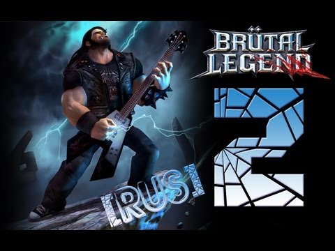 Видео: Прохождение Brutal Legend - Часть 2 (Долботрясы) [RUS Subs]