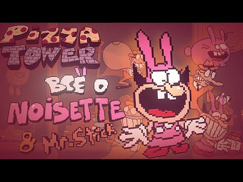 Видео: ВСЕ О NOISETTE И MR STICK| ВСЕ ЧТО НУЖНО ЗНАТЬ| ФАКТЫ PIZZA TOWER