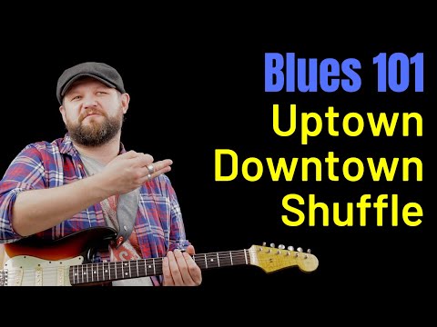 Видео: Блюз 101: Аккомпанируем под шаффл. Часть 1: Uptown / Downtown