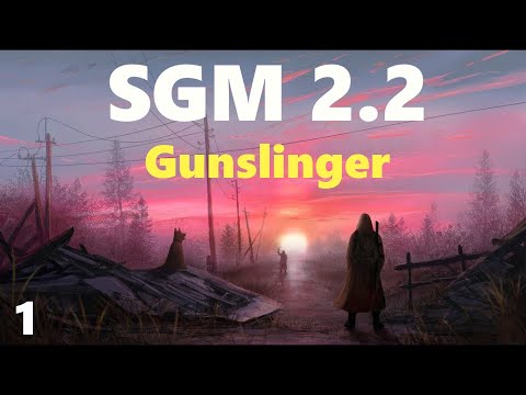 Видео: S.T.A.L.K.E.R. SGM 2.2 + Gunslinger #1. Прибытие в зону