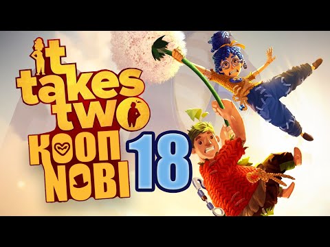 Видео: СТРУНЫ ДУШИ -18- ПРОХОЖДЕНИЕ It Takes Two