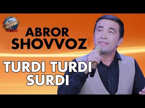 Видео: Aboror Shovvoz - Turdi turdi surdi | Аброр Шоввоз - Турди турди сурди