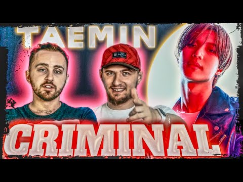 Видео: Первый раз смотрим TAEMIN 태민 'Criminal' REACTION // РЕАКЦИЯ