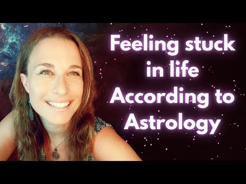 Видео: Почему вы чувствуете себя застрявшим в жизни? Астрология объясняет!