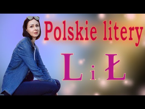 Видео: Польские буквы l и ł: как их правильно произносить? Jak poprawnie wymawiać polskie dźwięki l i ł?