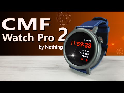 Видео: CMF Watch Pro 2 | стильные умные часы 2024 - много МИНУСОВ смотреть перед покупкой ОБЯЗАТЕЛЬНО