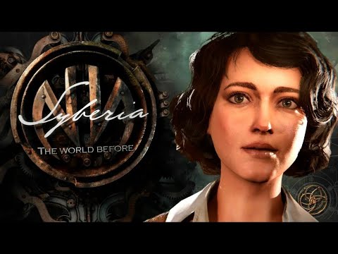 Видео: SYBERIA THE WORLD BEFORE  НЕМНОГО СИБИРИ...