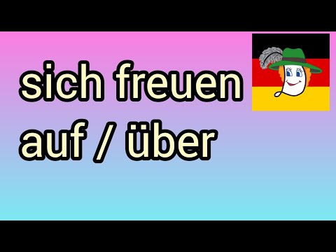Видео: Sich freuen auf / über - радуватися. Коли з freuen вживаємо auf, а коли über!!!@natalialegka