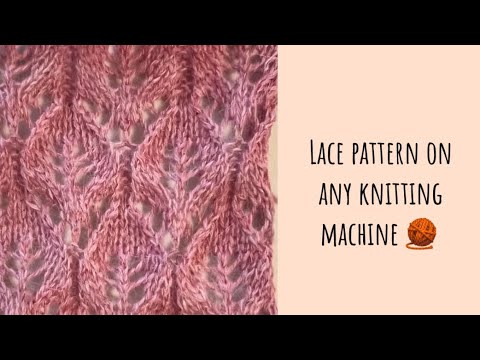 Видео: Красивый ажурный узор на любой вязальной машине ✨❣️🧶 Trending Lace Pattern on any knitting machine