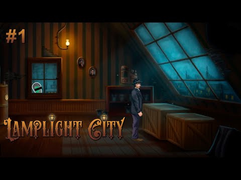 Видео: ЗАКАТ ИСПОДТИШКА ИЛИ ШЛЯПА, ПОЛНАЯ ВЯЛОСТИ – Lamplight City #1 – прохождение игры