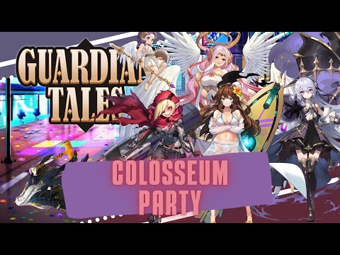 Видео: Guardian Tales | Colosseum Party Review | Колизей Пати Обзор