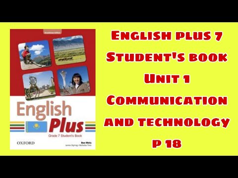Видео: Ағылшын тілі 7 сынып 18 бет / English plus 7 student`s book p 18