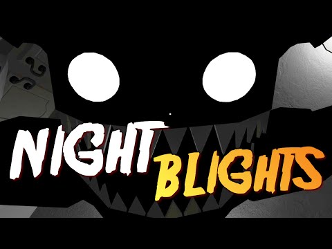 Видео: Night Blights - ДЕТСКИЕ КОШМАРЫ