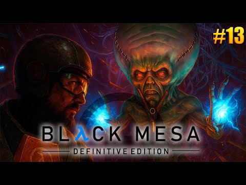 Видео: Black Mesa (Half-Life Remake) — [#13] Он изменил мир… но смог ли спастись?