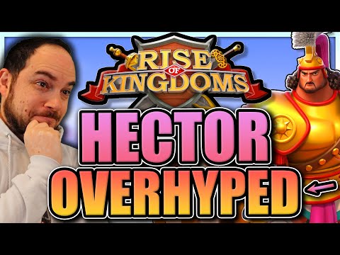 Видео: Правда о Гекторе [раздутый аналог Хо?] Rise of Kingdoms