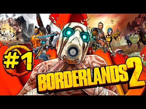 Видео: BORDERLANDS 2 #1 - ПОЛНОЕ ПРОХОЖДЕНИЕ