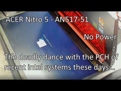 Видео: ACER Nitro 5 - AN517-51 - Нет питания, нет реакции на кнопку питания, проблема с PCH