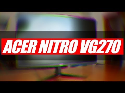 Видео: ОБЗОР МОНИТОР ACER NITRO VG270BMIIX – ОДОБРЯЕМ!