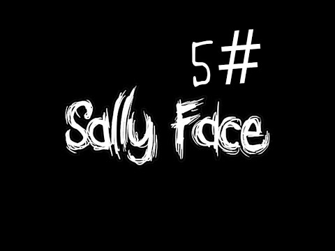 Видео: Прохождение Sally Face 5# Загадки и колбасный инцидент