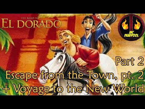 Видео: Прохождение The Road to El Dorado #2 - Побег из городка, часть 2 и Вояж в Новый Свет
