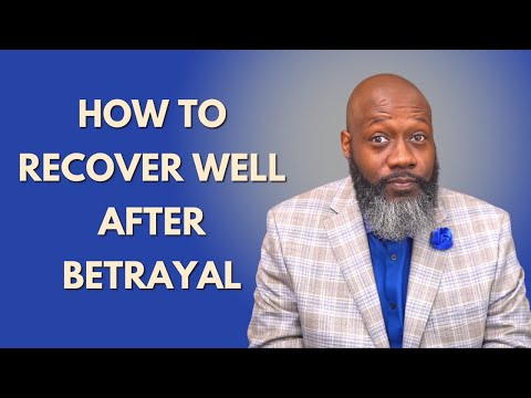 Видео: Мышление восстановления после предательства