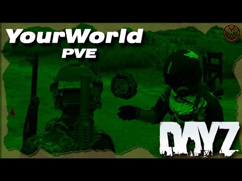 Видео: DAYZ PVE | ВЫЖИВАНИЕ НА ПРОЕКТЕ YOURWORLD PVE