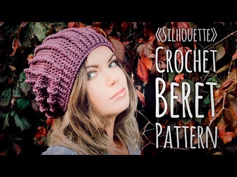 Видео: Осенний БЕРЕТ КРЮЧКОМ "Силуэт" / Fashion beret crochet pattern