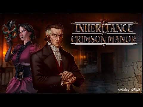 Видео: Дорогой зритель! Сегодня у нас прохождение игры The Inheritance Of Crimson Manor.