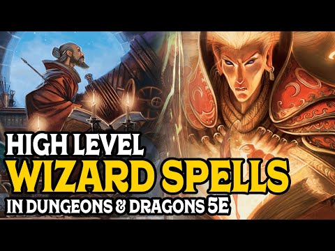 Видео: Высокоуровневые заклинания волшебников в Dungeons and Dragons 5e