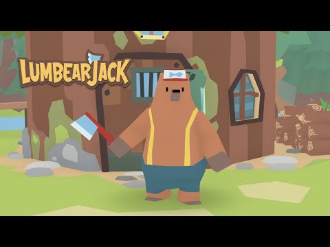 Видео: Добро с топором в лапах - LumbearJack