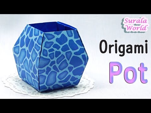 Видео: Оригами : глиняный горшок, ва́за, коробка