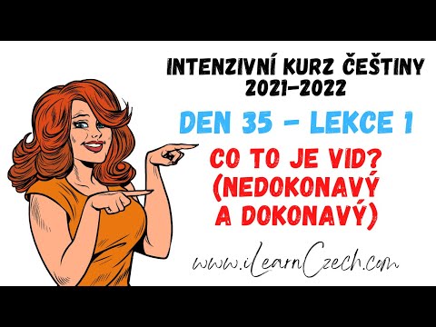 Видео: Курс чешского 35.1: Что такой вид? (несовершенный и идеальный)