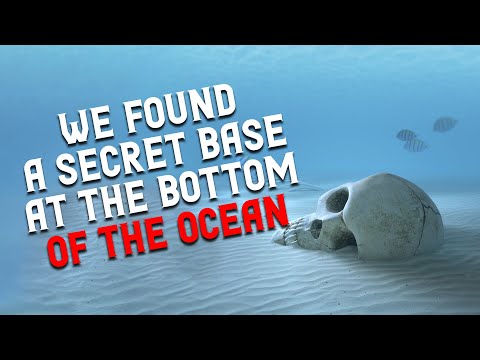 Видео: «Мы нашли секретную базу на дне океана» Creepypasta | Страшные истории с Reddit Nosleep